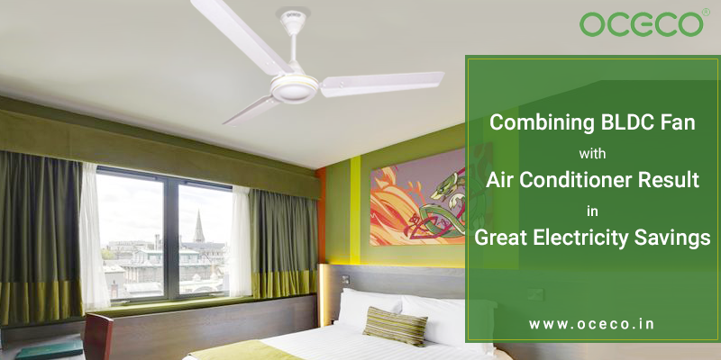 combination of ceiling fan and AC